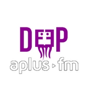 Deep – Aplus FM